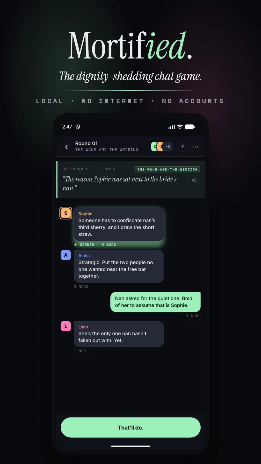 Mortified title screen: the dignity-shedding chat game. Local, no internet, no accounts.