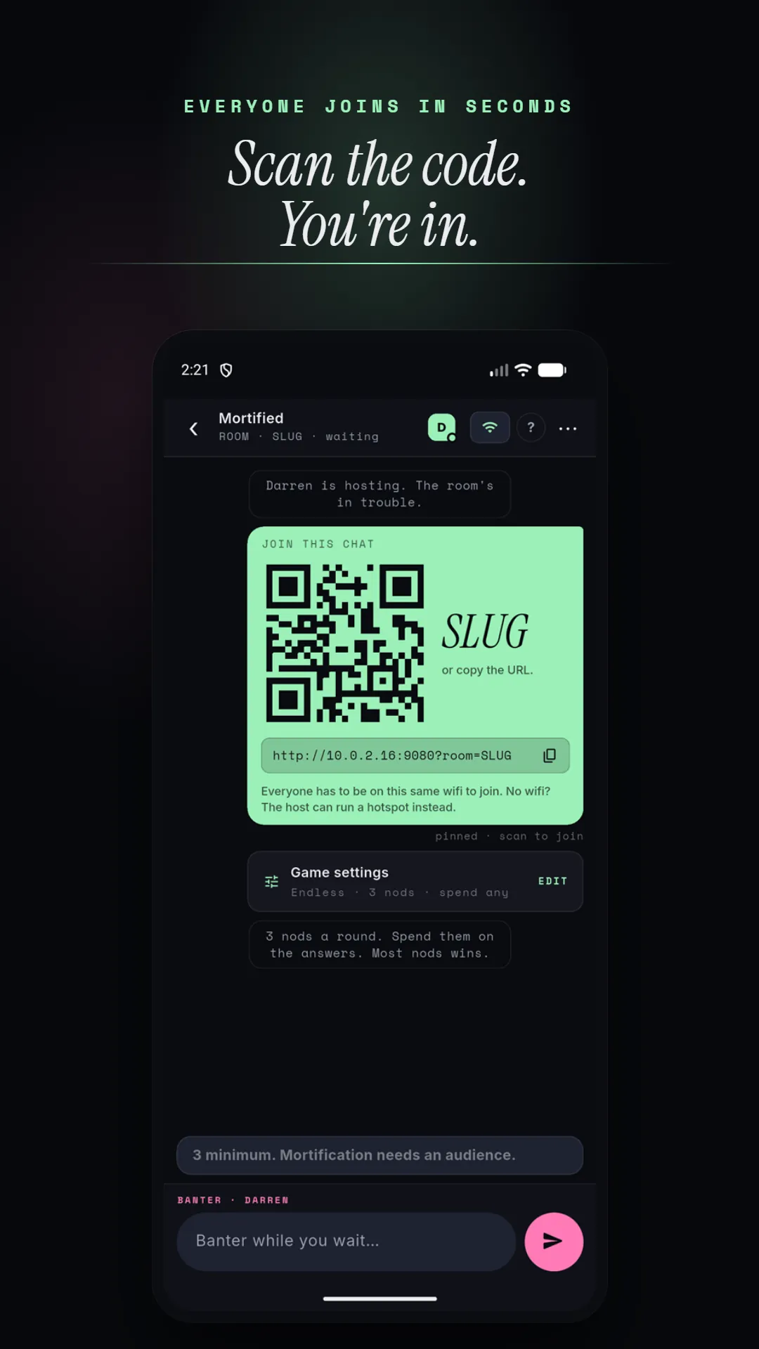 Scan the code, you're in: players join the room in seconds with a QR code or URL.